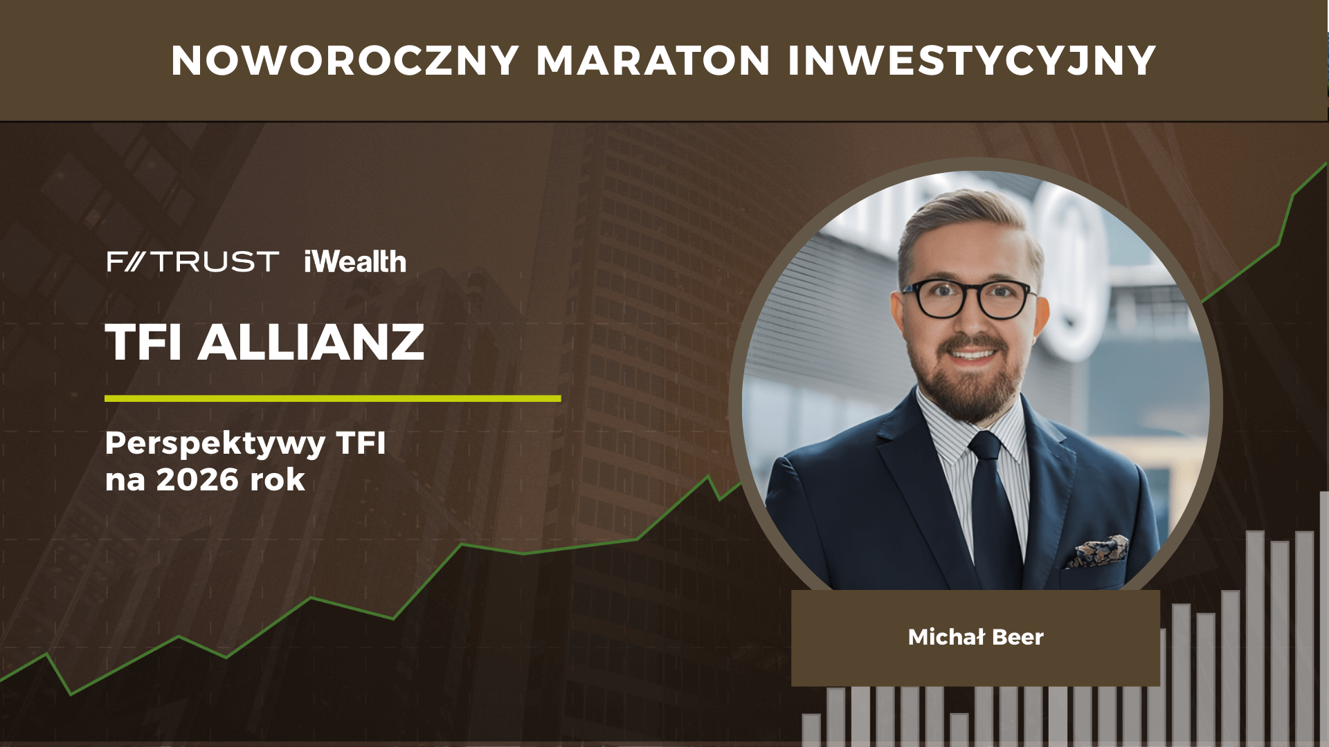 Michał Beer dla F-Trust iWealth